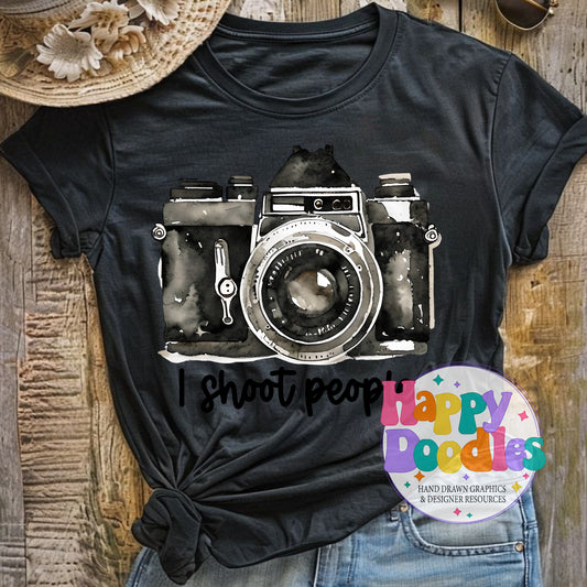 I Shoot People Photographer Printable PNG for Sublimation & Crafts - Happy Doodles Designs