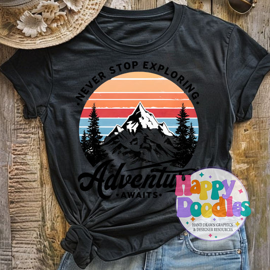 Never Stop Exploring DIY Printable T-Shirt Design - Happy Doodles Designs