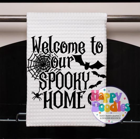 Halloween Sign Welcome to our Spooky Home SVG | Seasonal Sign SVG for Cricut & Silhouette - Happy Doodles Designs