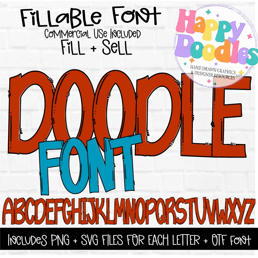 Doodle Font Fillable Alpha Set - Hand Drawn Commercial Use Font - Happy Doodles Designs