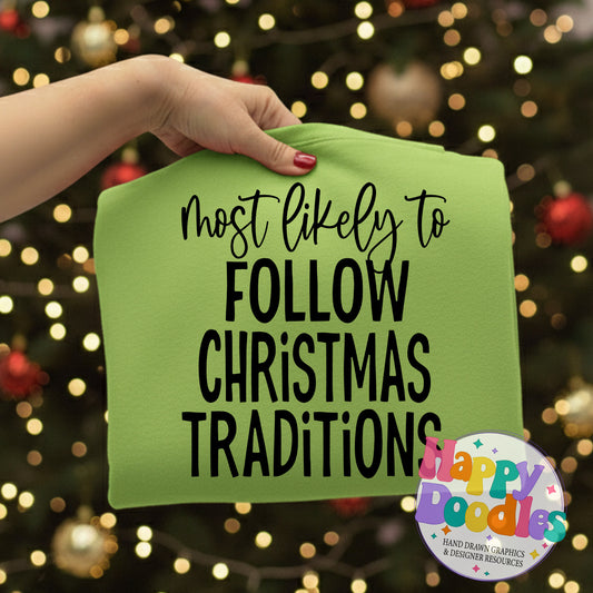 Most Likely Follow Christmas Traditions SVG | Holiday Pajama & T‑Shirt Design - Happy Doodles Designs