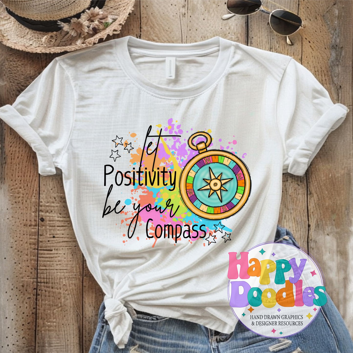 Let Positivity Be Your Guide Printable PNG for Sublimation & Crafts - Happy Doodles Designs