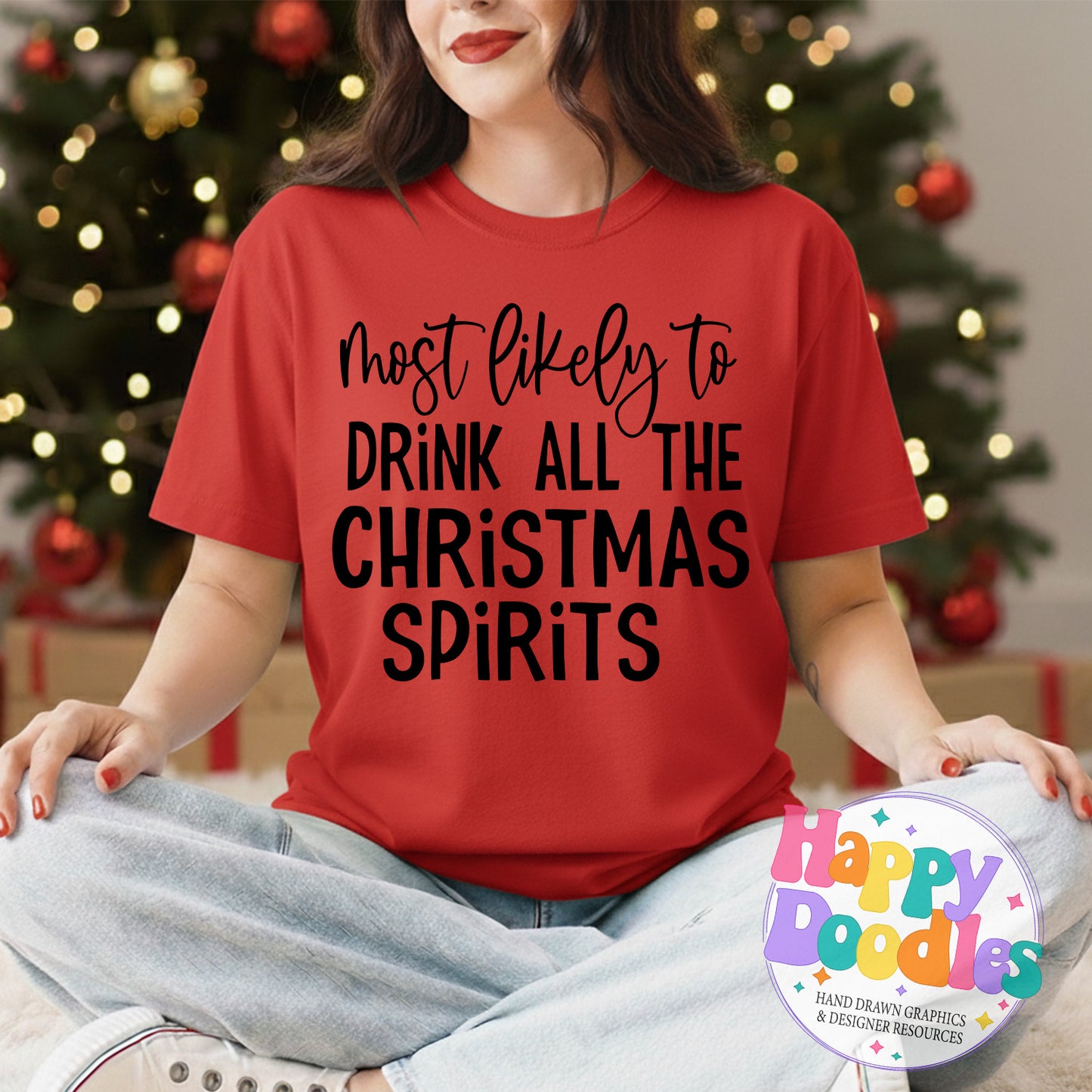 Most Likely Drink Christmas Spirits SVG | Holiday Pajama & T‑Shirt Design - Happy Doodles Designs