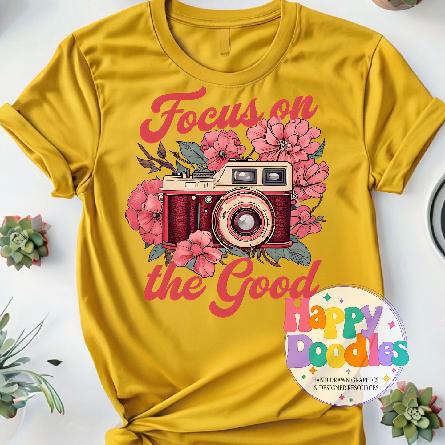 Focus On the Good Camera Printable PNG for Sublimation & Crafts - Happy Doodles Designs