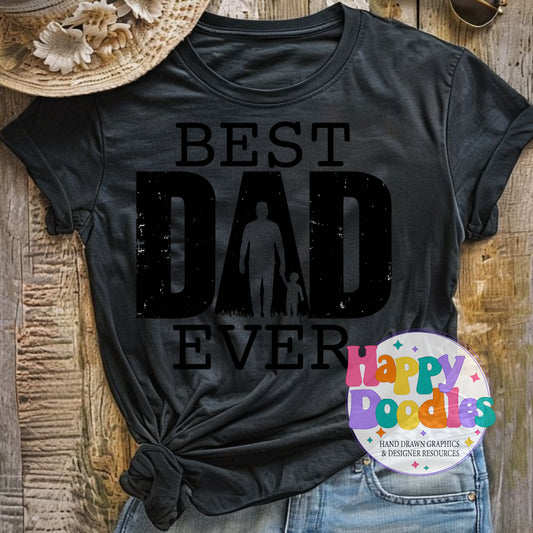 Best Dad Ever Printable PNG for Sublimation & Crafts - Happy Doodles Designs