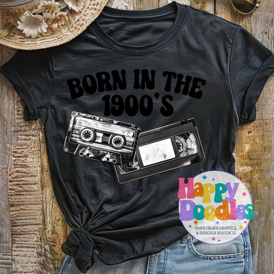 Born in the 1900s High Resolution Printable PNG - Happy Doodles Designs