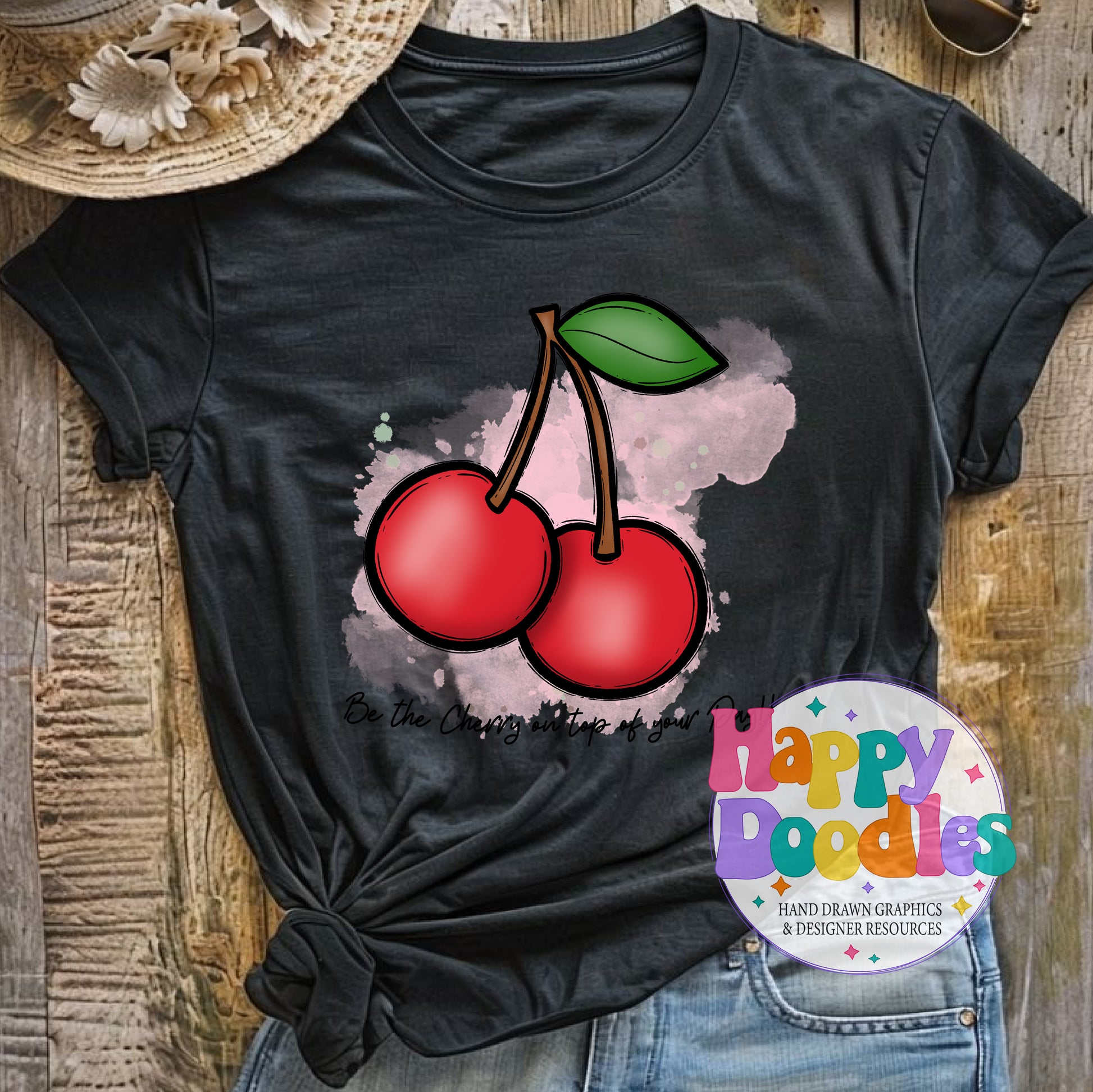Cherry On Top of Your Day DIY Printable T-Shirt Design - Happy Doodles Designs