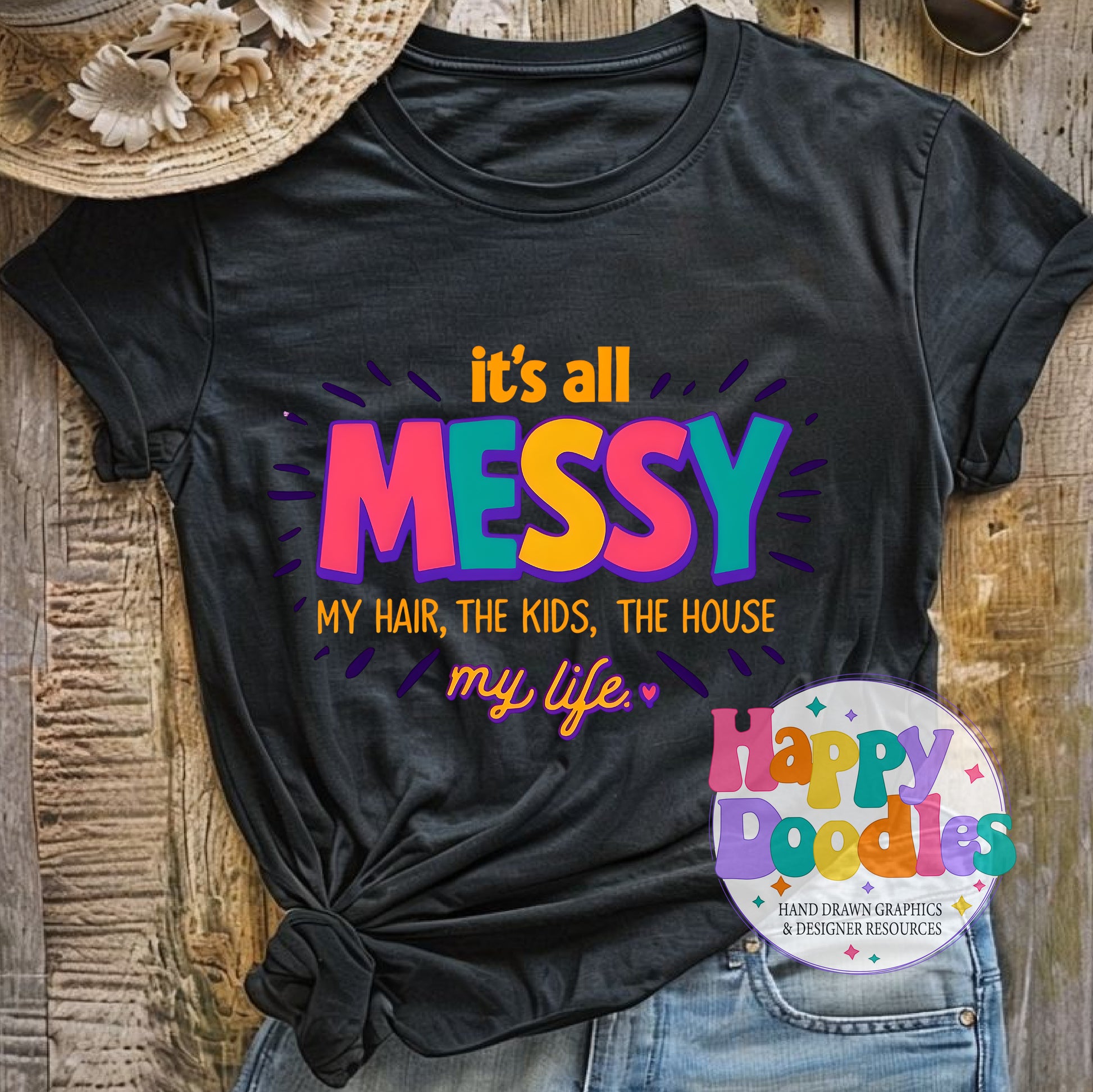 Its All Messy Hair Kids House Life Printable PNG T-Shirt Design - Happy Doodles Designs