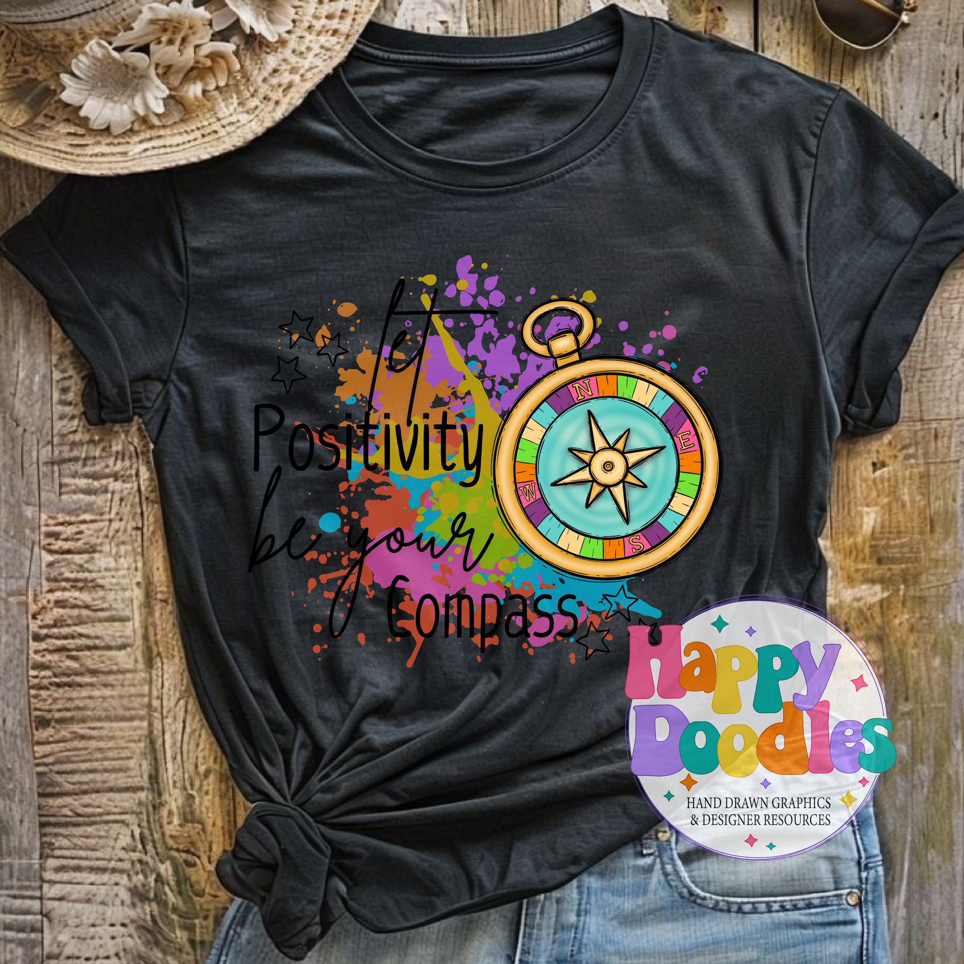 Let Positivity Be Your Guide Printable PNG for Sublimation & Crafts - Happy Doodles Designs