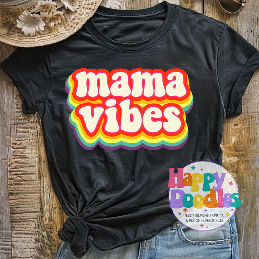Mama Vibes DIY Printable T-Shirt Design - Happy Doodles Designs