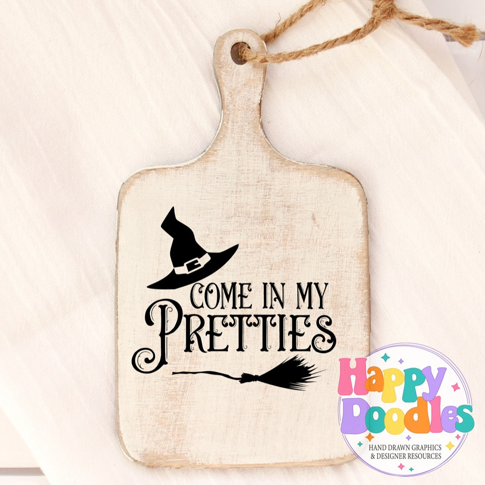 Halloween Sign Come in My Pretties SVG | Whimsical Porch/Wall Sign Design