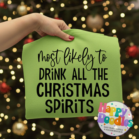Most Likely Drink Christmas Spirits SVG | Holiday Pajama & T‑Shirt Design - Happy Doodles Designs
