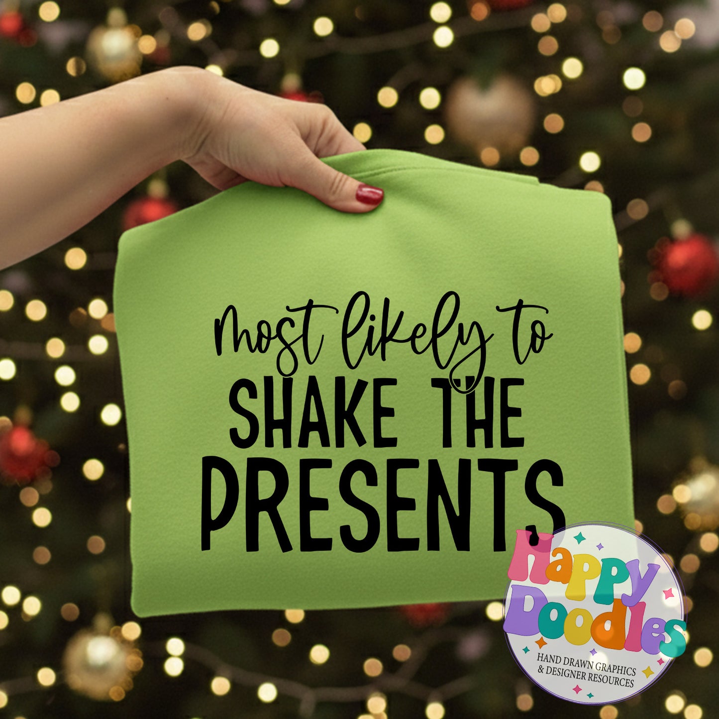 Most Likely to Shake Presents SVG | Holiday Pajama & T‑Shirt Design - Happy Doodles Designs