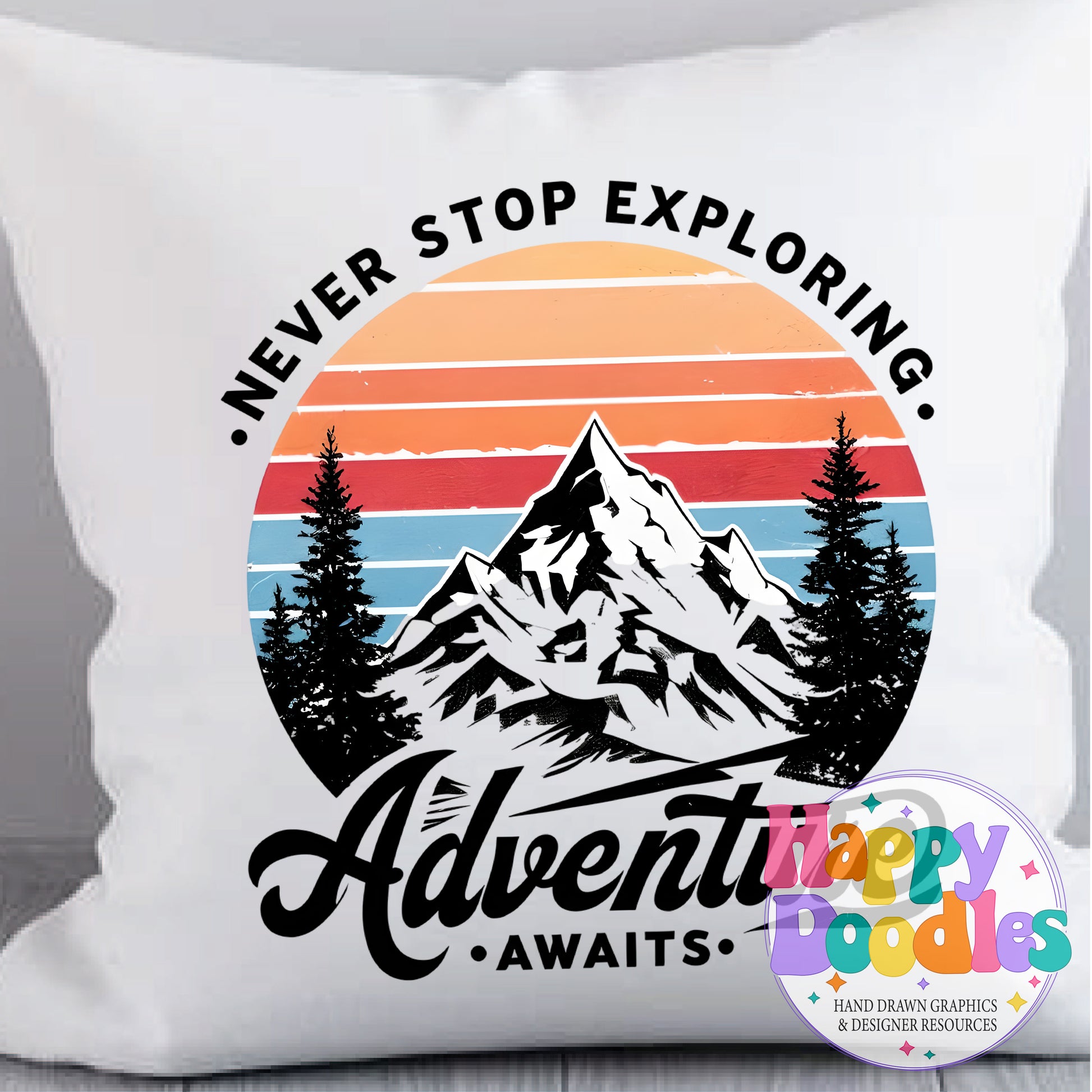 Never Stop Exploring DIY Printable T-Shirt Design - Happy Doodles Designs