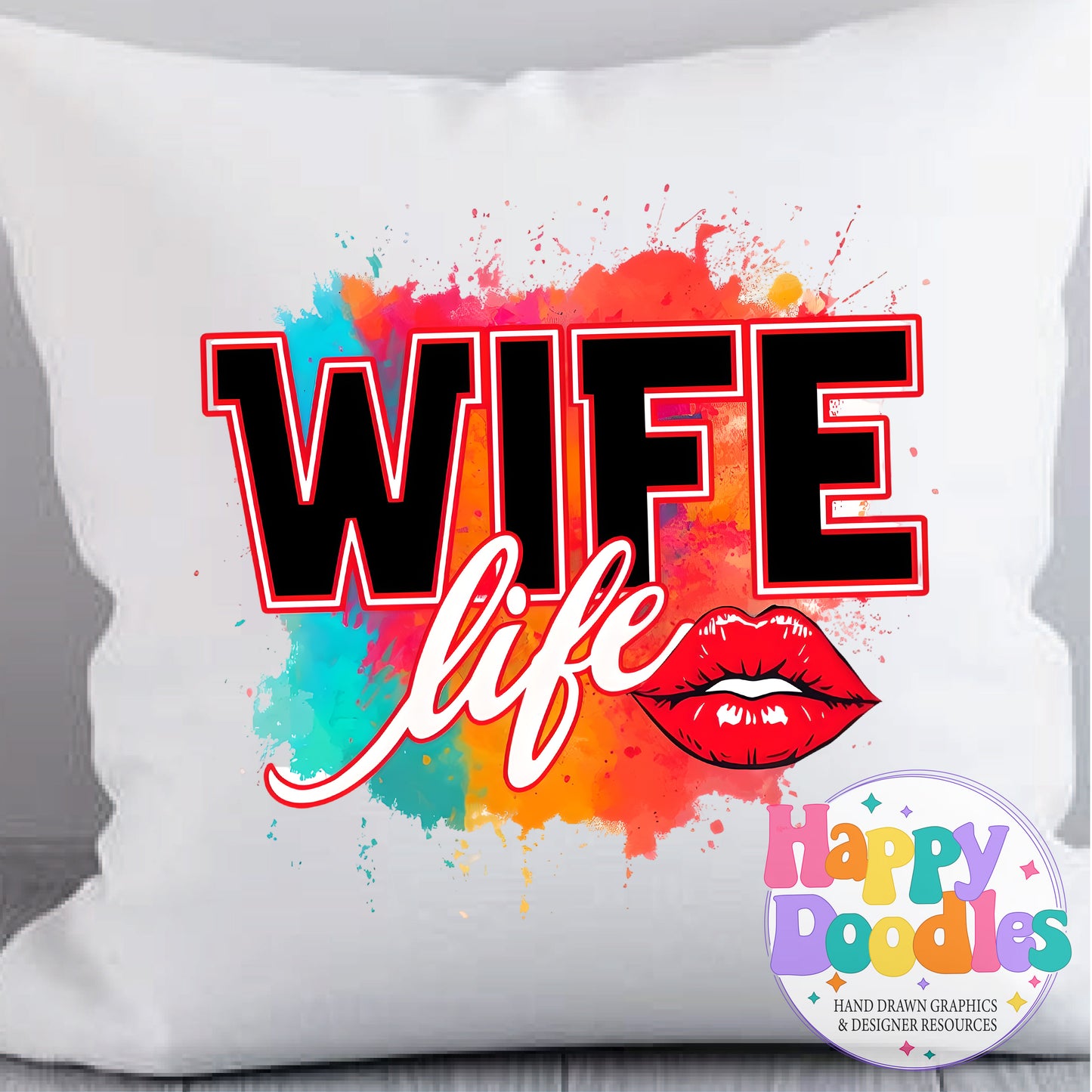 Wife Life T-Shirt Printable PNG Download - Happy Doodles Designs