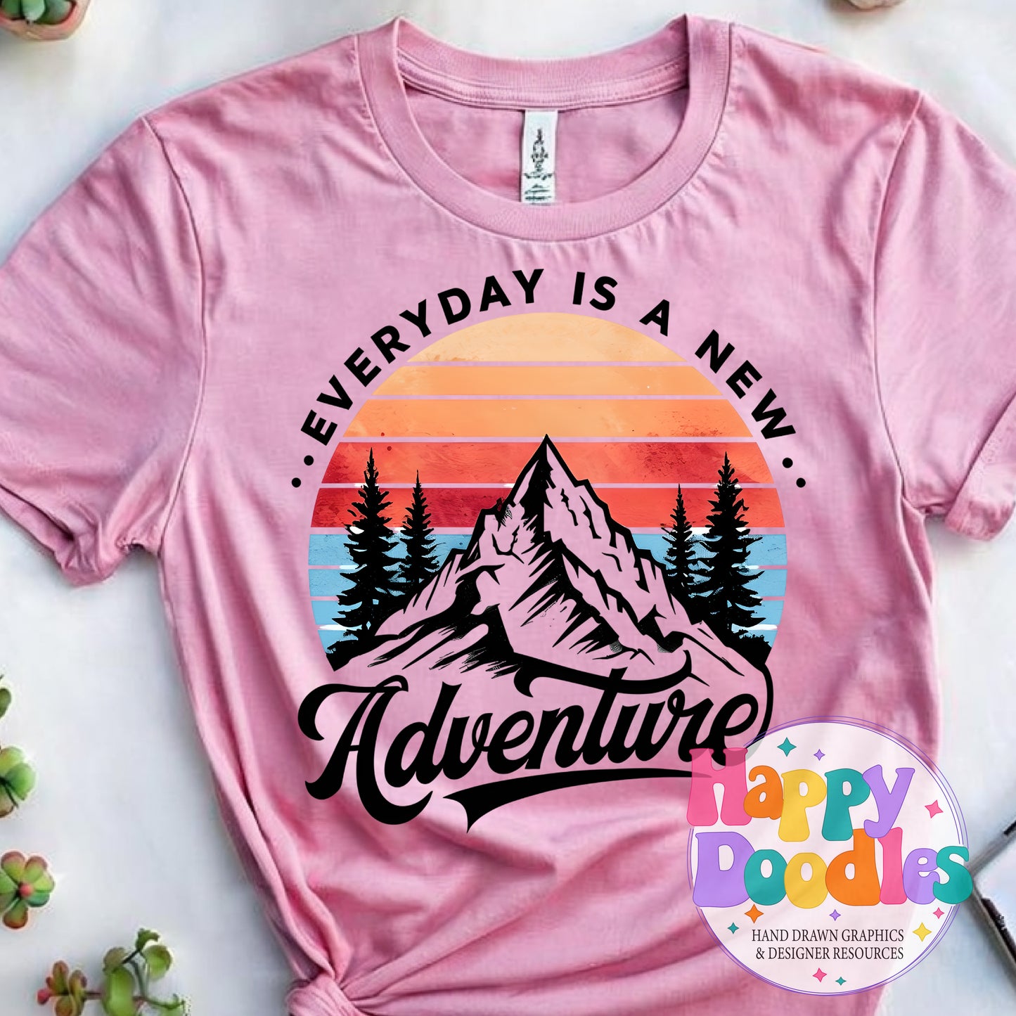 Everyday Is a New Adventure DIY Printable T-Shirt Design - Happy Doodles Designs