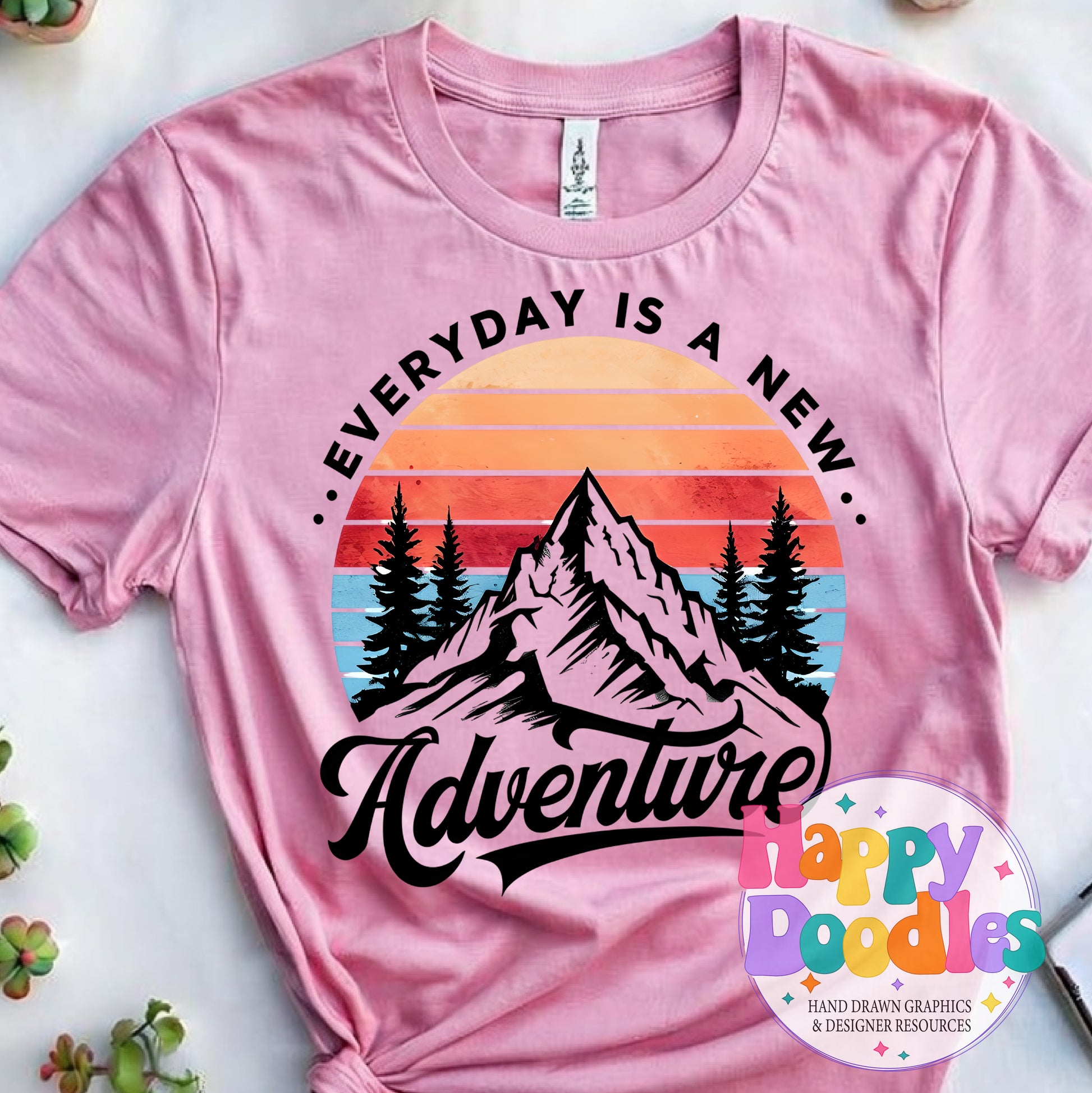 Everyday Is a New Adventure DIY Printable T-Shirt Design - Happy Doodles Designs