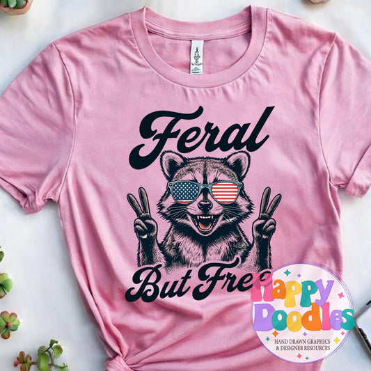 Feral But Free Raccoon DIY Printable T-Shirt Design - Happy Doodles Designs