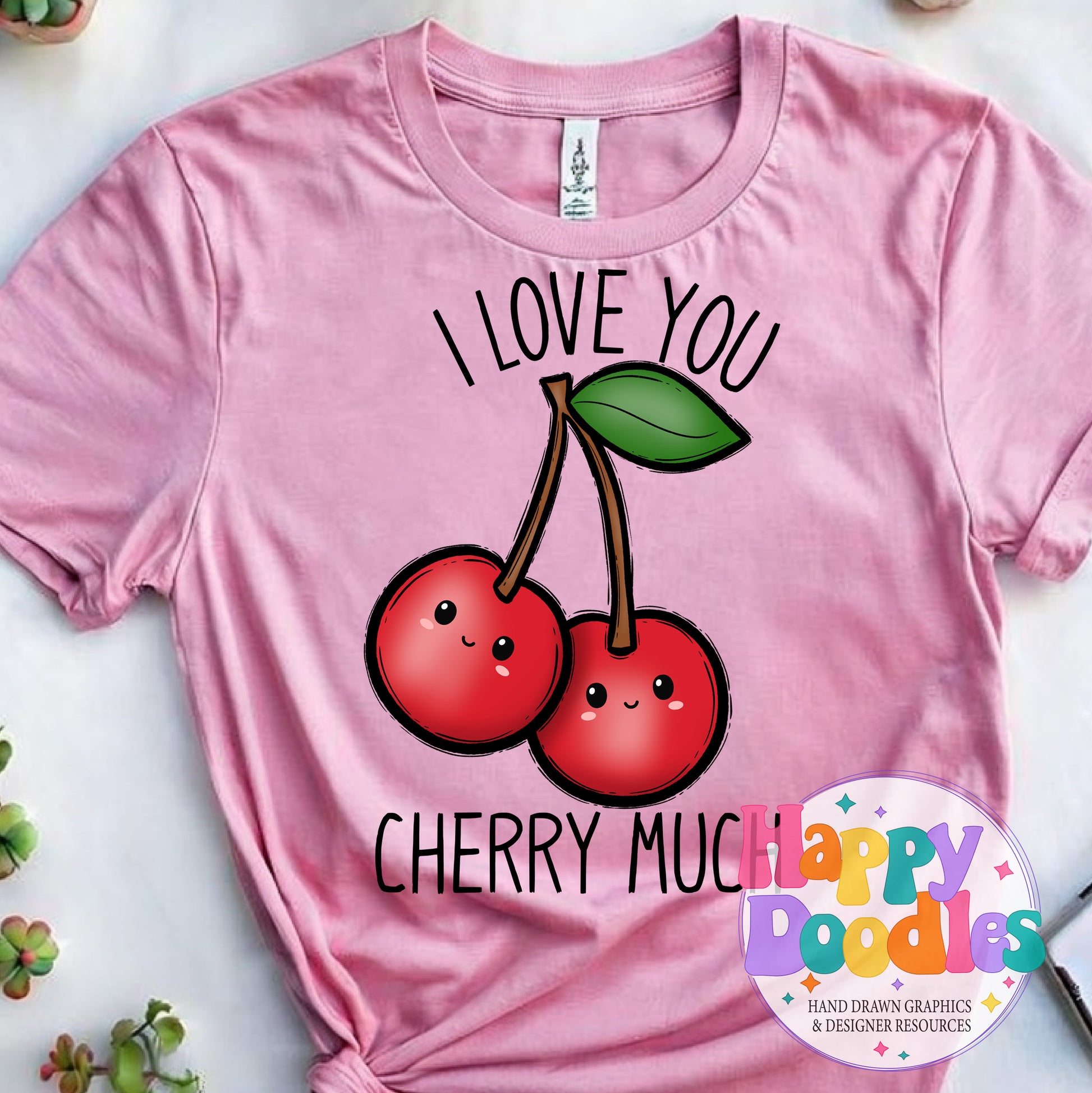 I Love You Cherry Much Printable PNG T-Shirt Design - Happy Doodles Designs