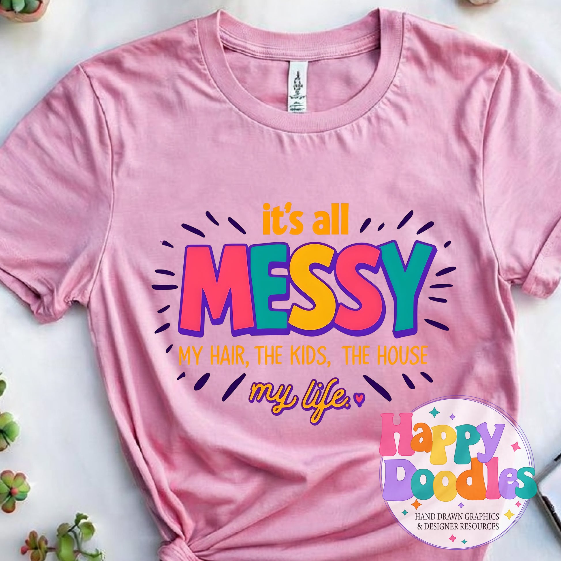 Its All Messy Hair Kids House Life Printable PNG T-Shirt Design - Happy Doodles Designs