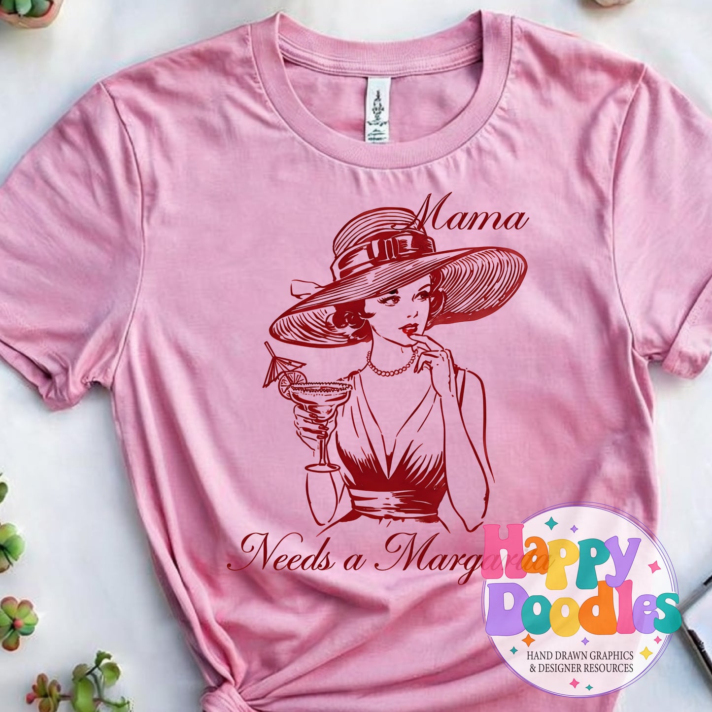 Mama Needs a Margarita DIY Printable T-Shirt Design - Happy Doodles Designs
