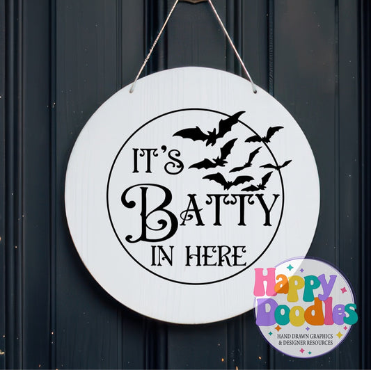 Halloween Sign Circle Batty in Here SVG | DIY Halloween Sign – Ready to Cut