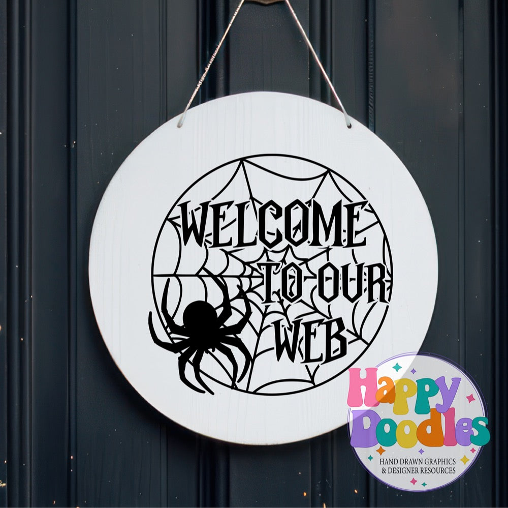 Halloween Sign Circle Welcome to our Web SVG | Seasonal Sign SVG for Cricut & Silhouette