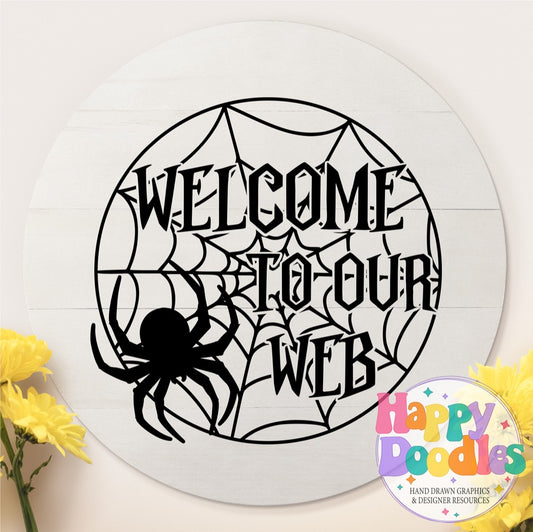 Halloween Sign Circle Welcome to our Web SVG | Seasonal Sign SVG for Cricut & Silhouette