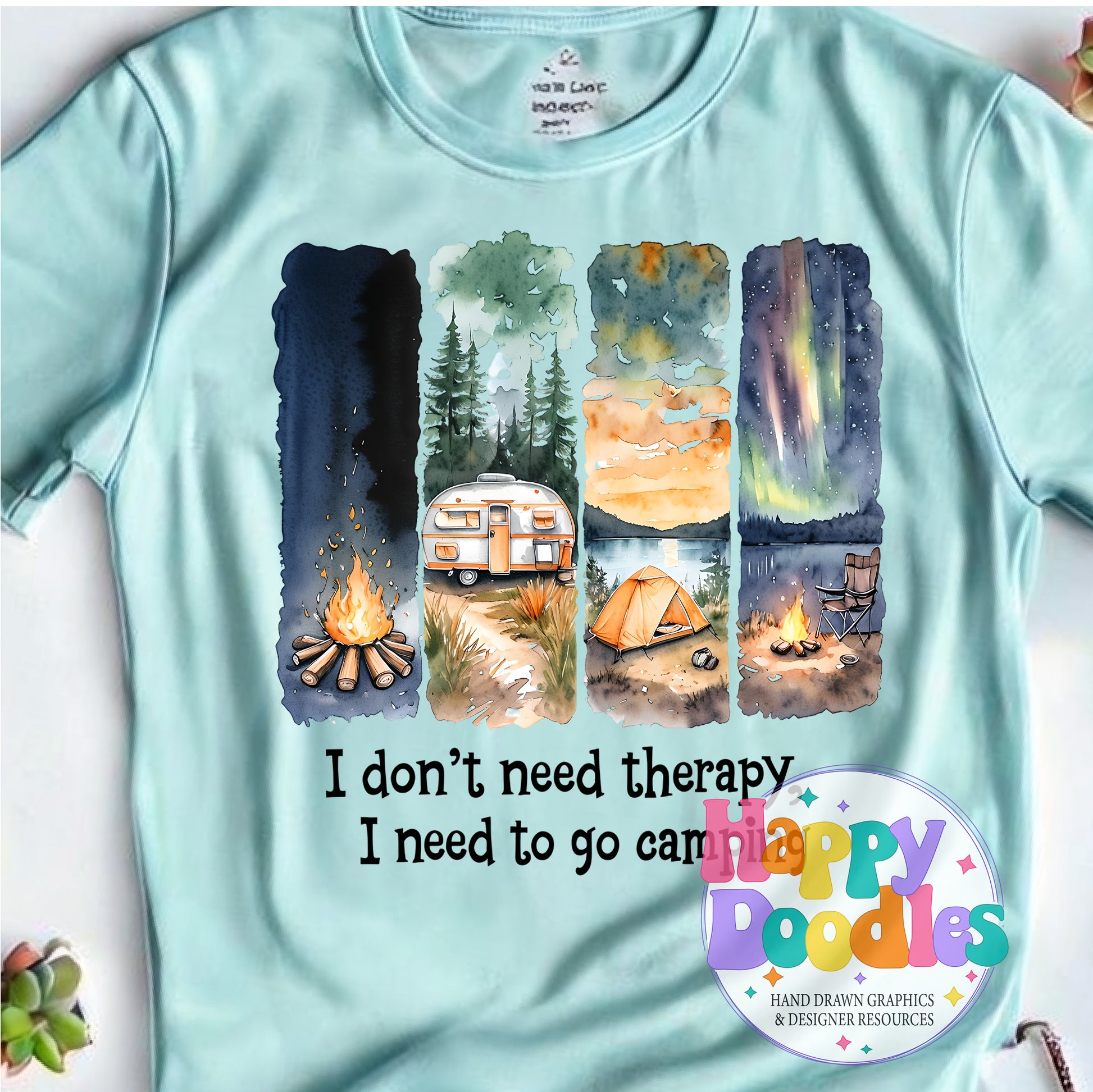 I Dont Need Therapy I Need Camping Paint Stripes High Resolution Printable PNG - Happy Doodles Designs
