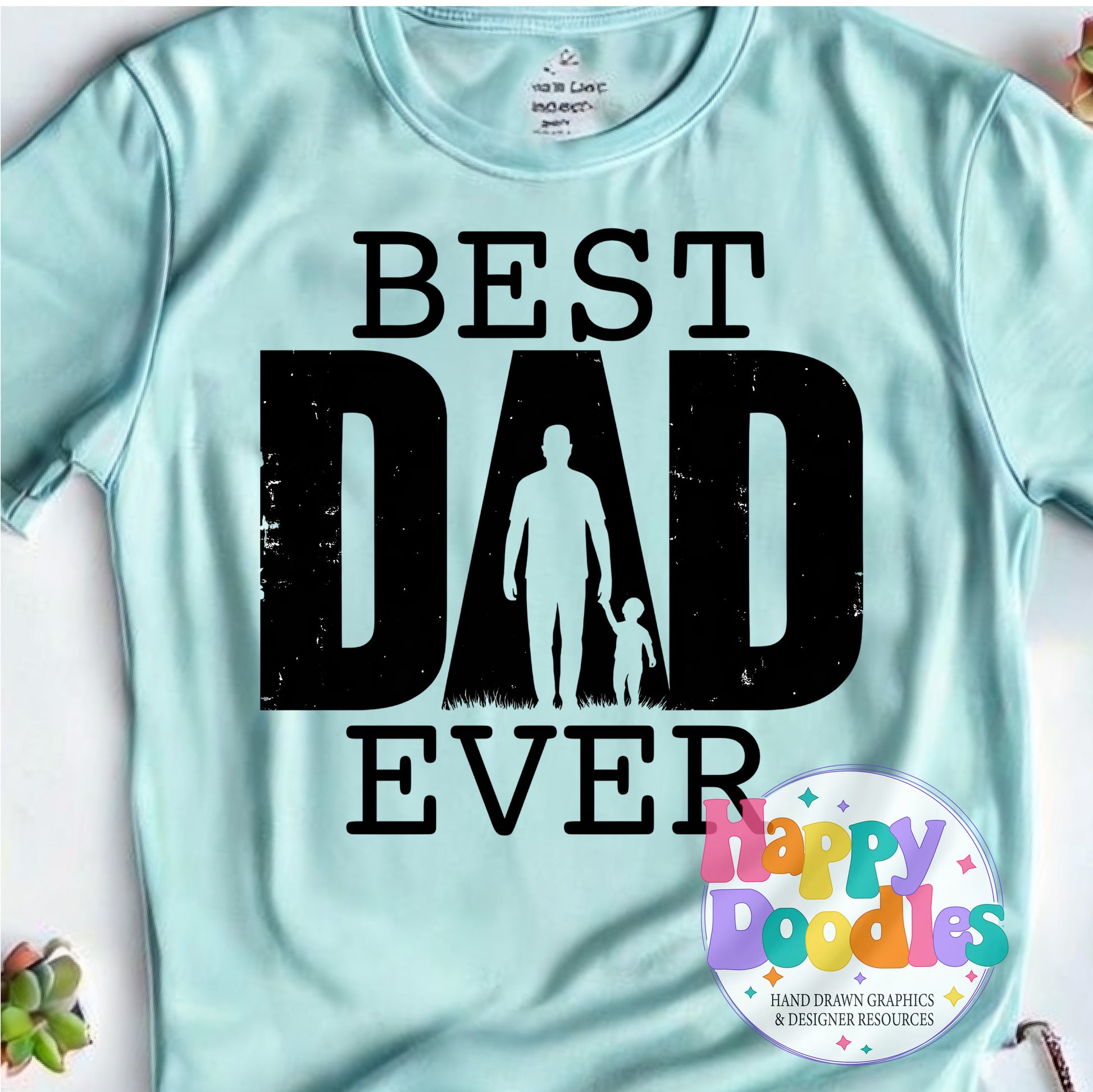 Best Dad Ever Printable PNG for Sublimation & Crafts - Happy Doodles Designs