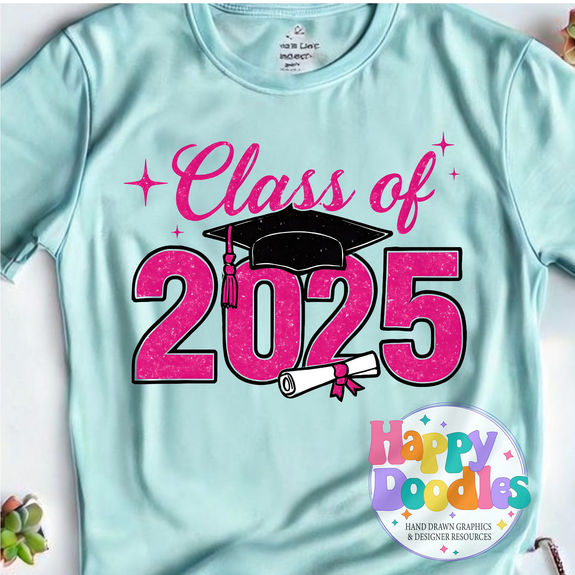 Class of 2025 Printable PNG T-Shirt Design - Happy Doodles Designs