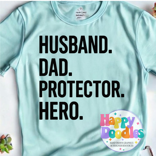 Husband Dad Protector Hero T-Shirt Printable PNG Download - Happy Doodles Designs