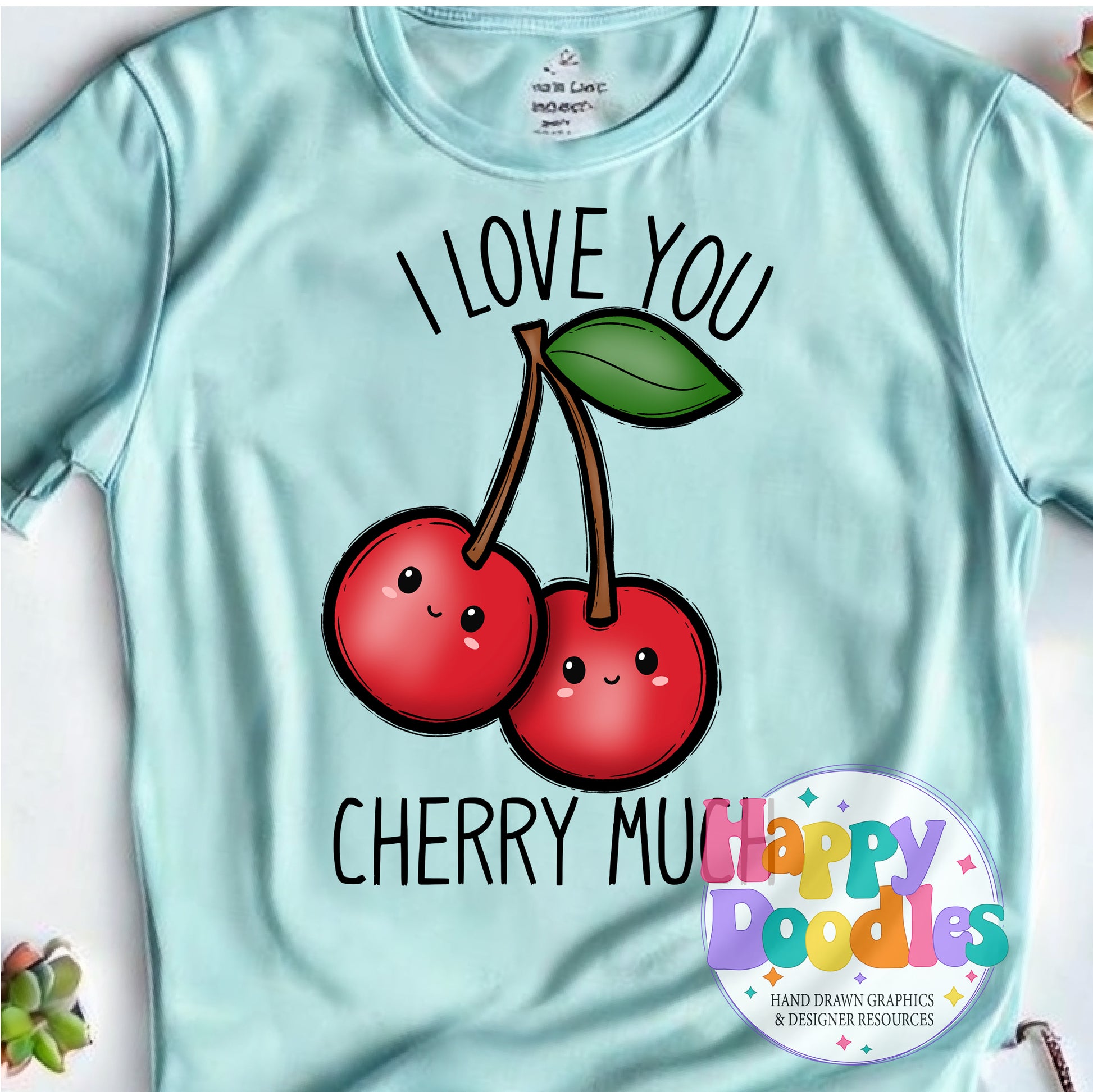 I Love You Cherry Much Printable PNG T-Shirt Design - Happy Doodles Designs