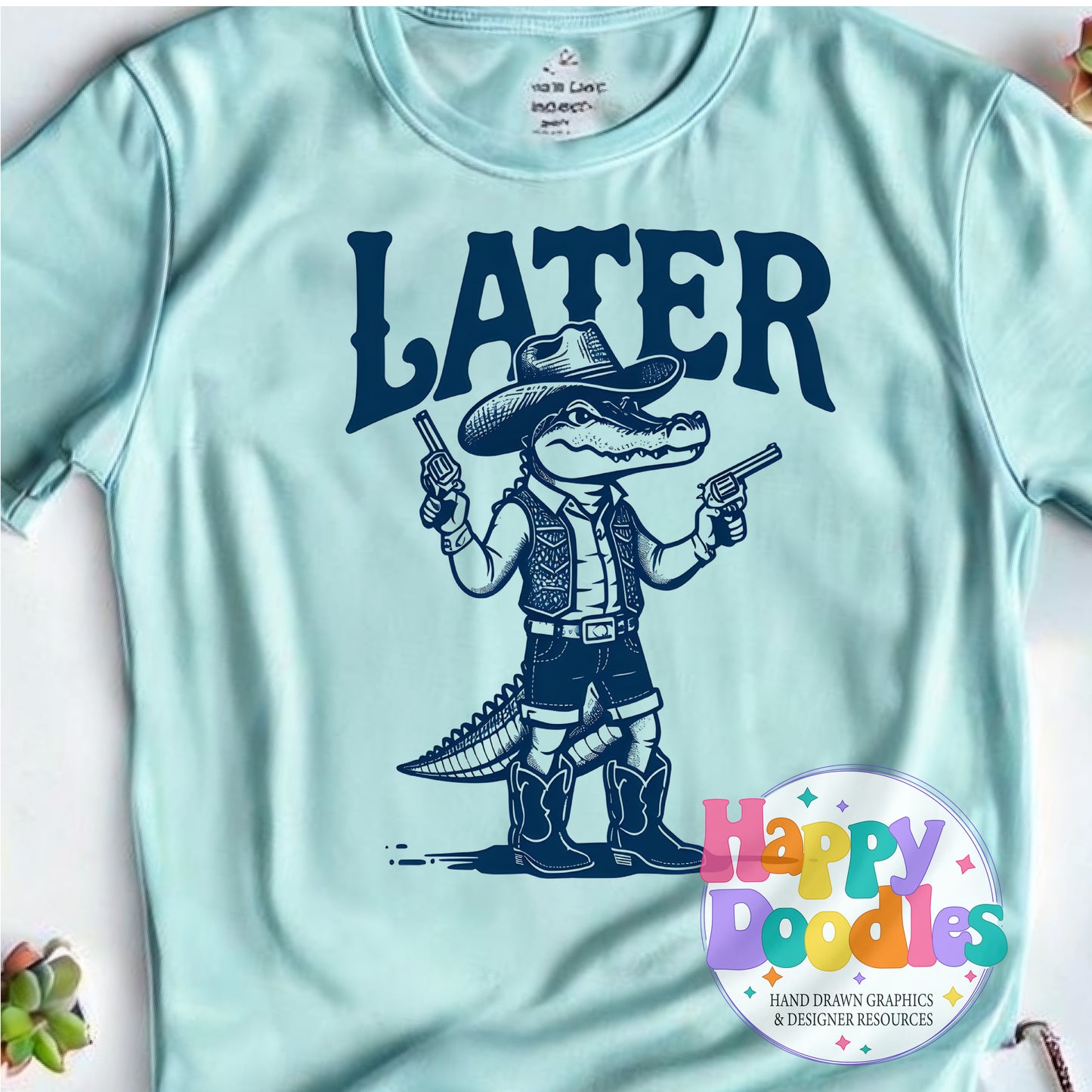 Later Gator DIY Printable T-Shirt Design - Happy Doodles Designs
