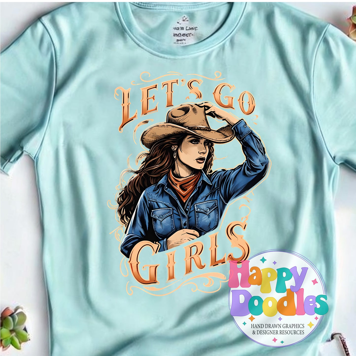 Lets Go Girls T-Shirt Printable PNG Download - Happy Doodles Designs