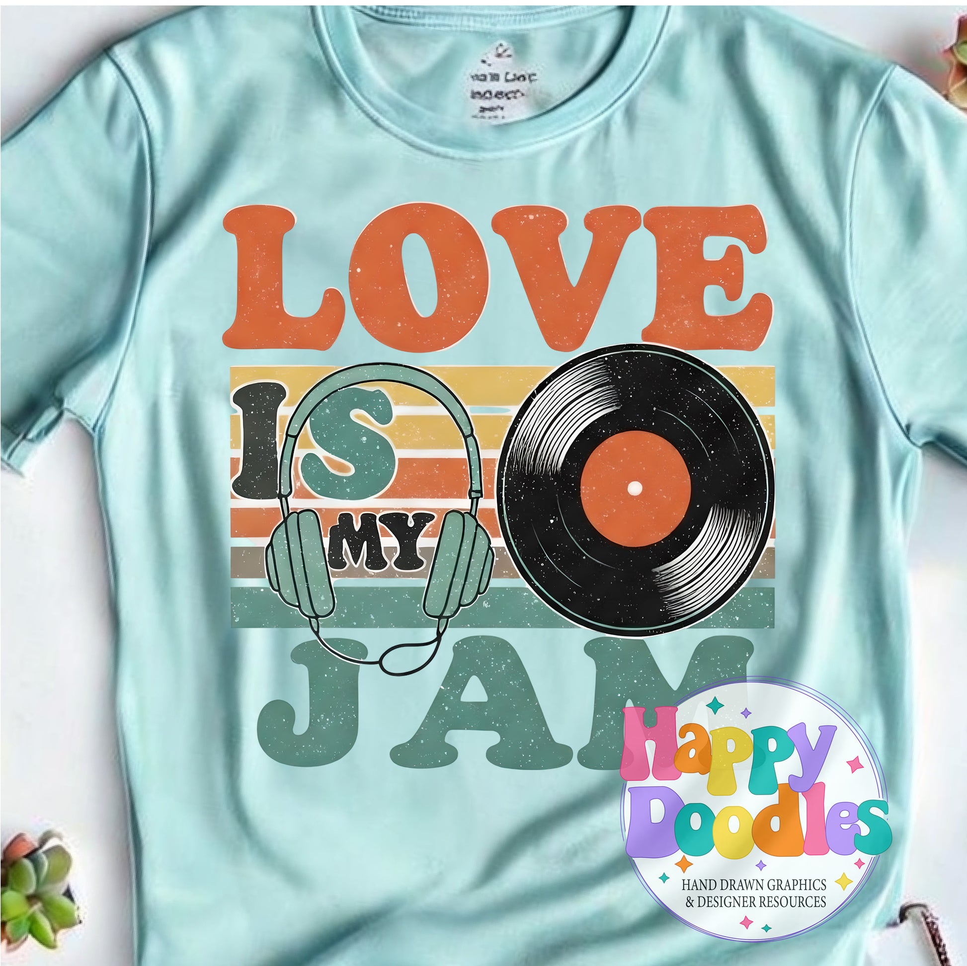 Love Is My Jam DIY Printable T-Shirt Design - Happy Doodles Designs
