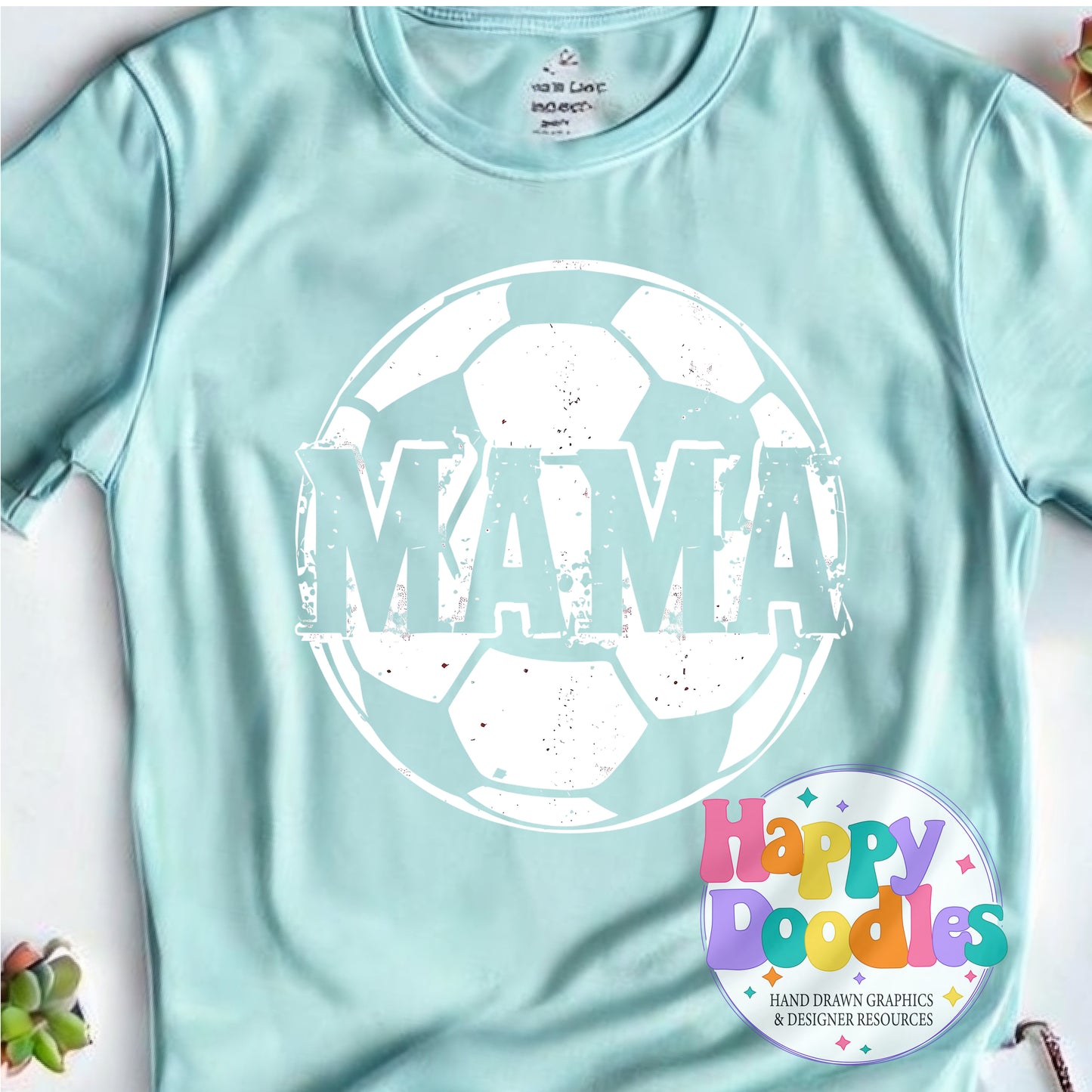 Mama Soccer Distressed Printable PNG T-Shirt Design - Happy Doodles Designs