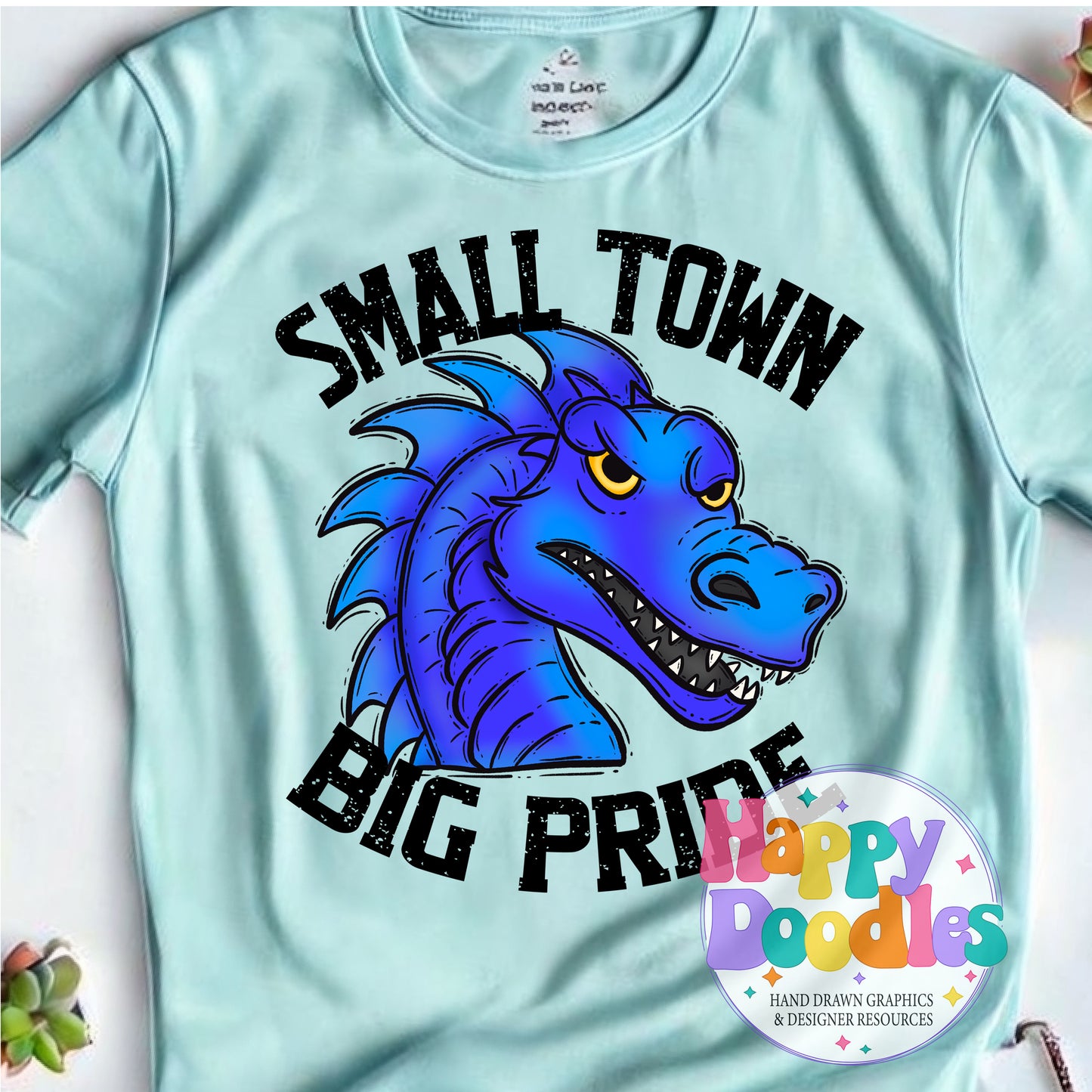 Small Town Big Pride Blue Dragons DIY Printable PNG - Happy Doodles Designs