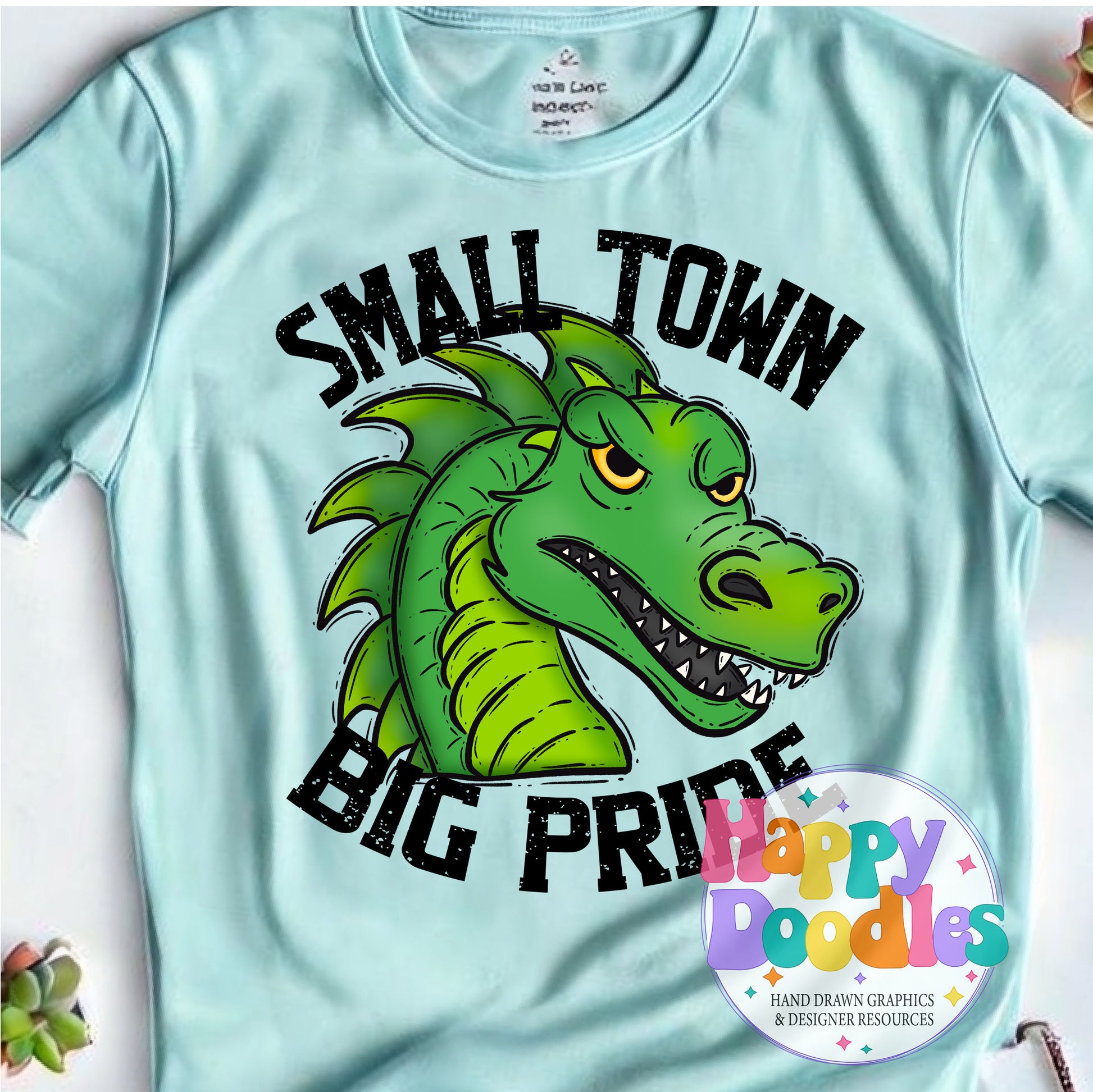 Small Town Big Pride Dragons T-Shirt Printable PNG - Happy Doodles Designs