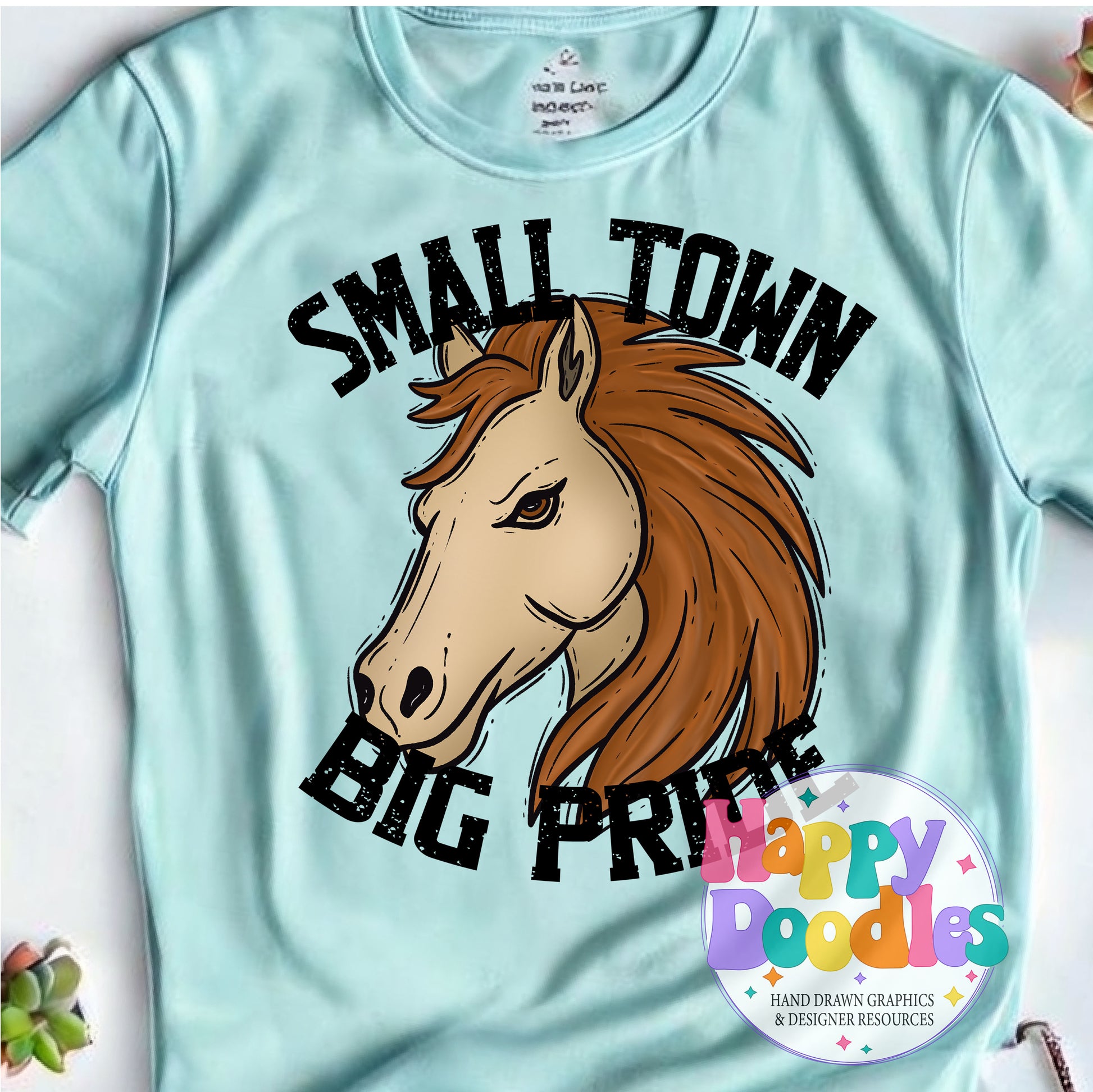 Small Town Big Pride Horse Printable PNG for Sublimation - Happy Doodles Designs