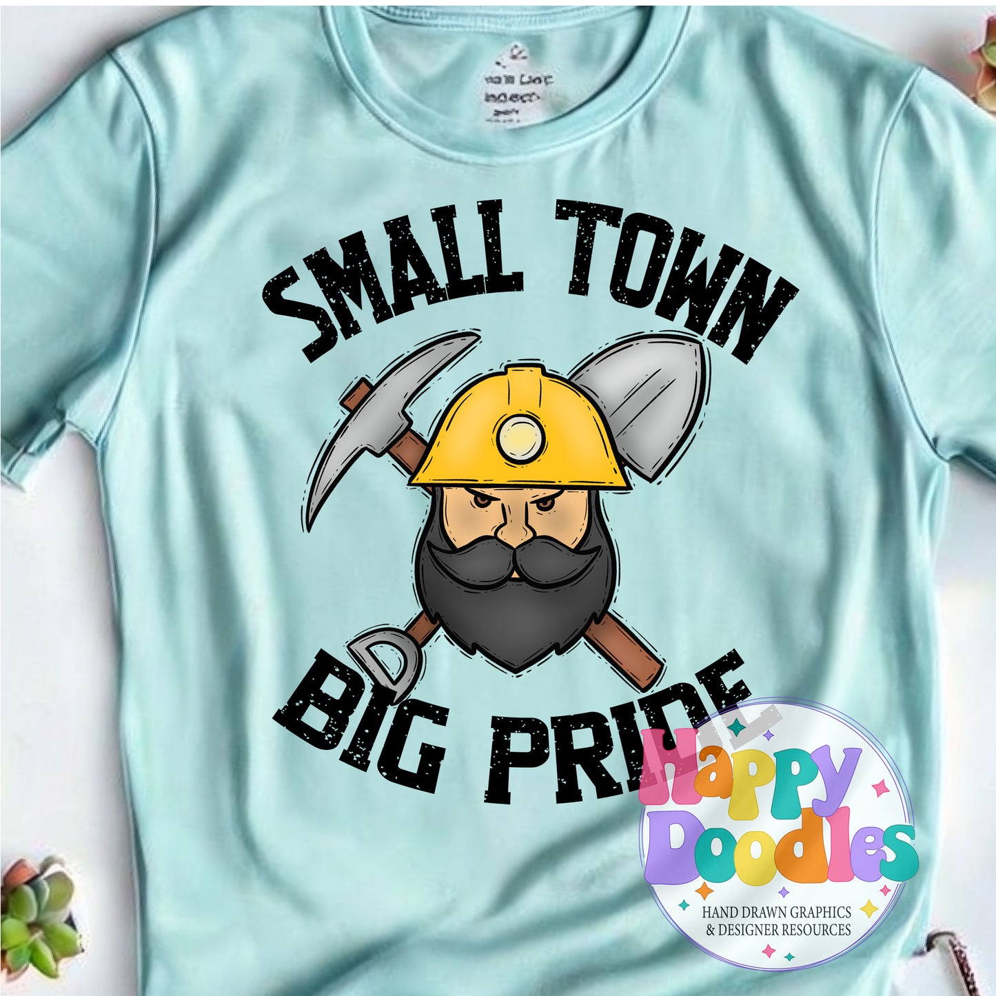 Small Town Big Pride Miners Printable PNG Download - Happy Doodles Designs