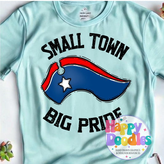 Small Town Big Pride Patriots T-Shirt Printable PNG - Happy Doodles Designs