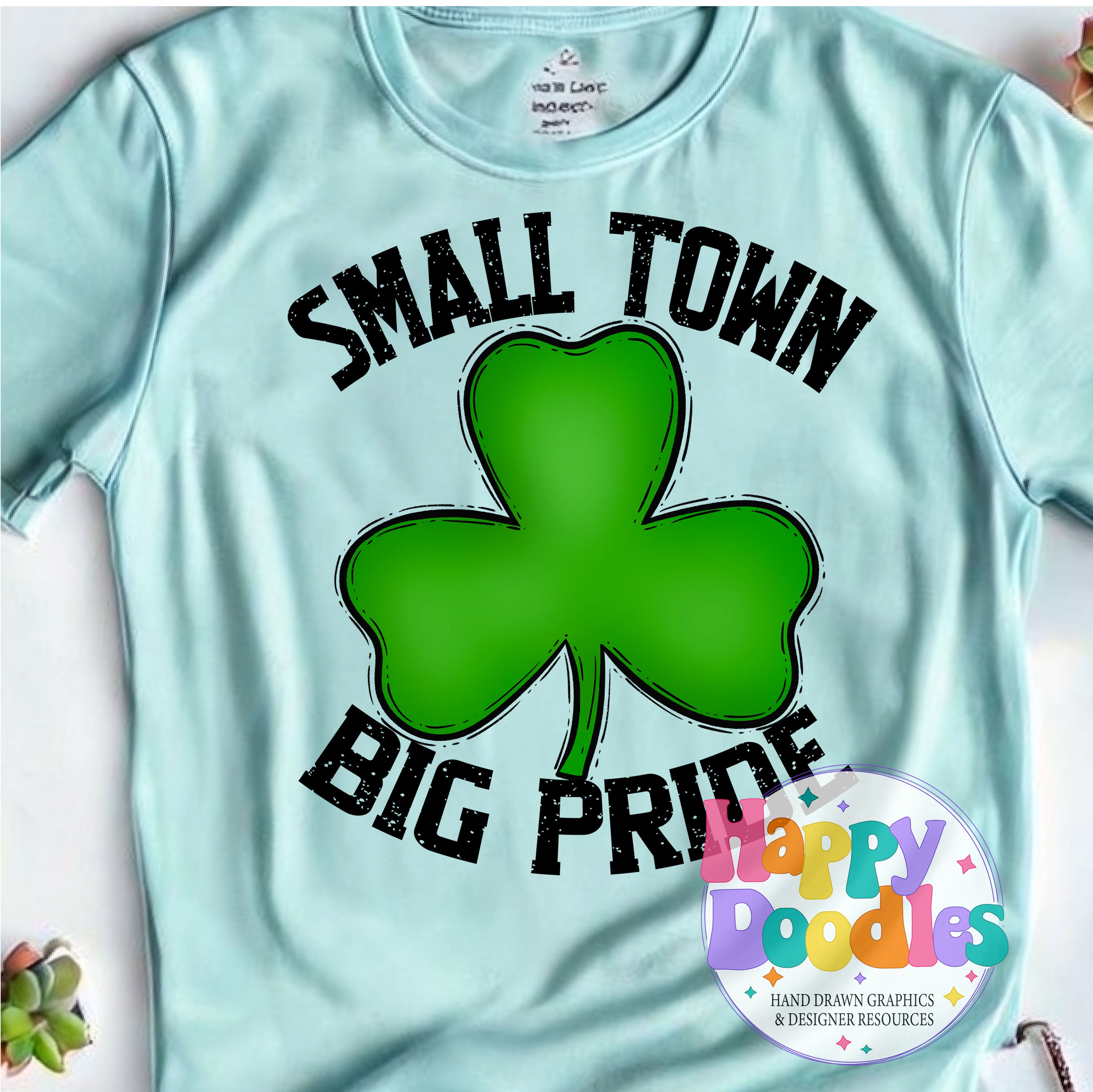 Small Town Big Pride Shamrock Printable PNG Design – Happy Doodles Designs