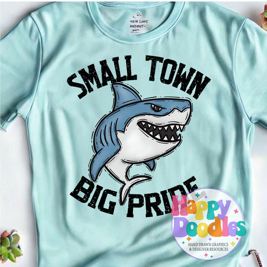 Small Town Big Pride Sharks DIY Printable PNG - Happy Doodles Designs