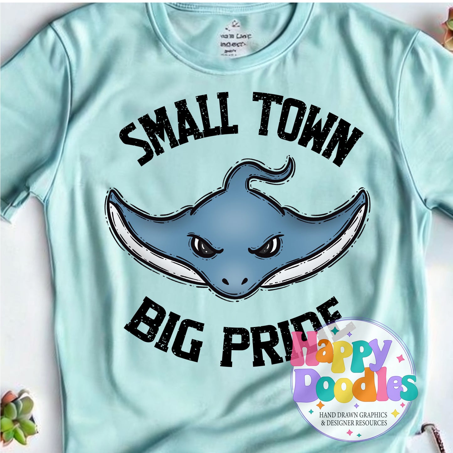 Small Town Big Pride Stingrays Printable PNG for Sublimation - Happy Doodles Designs