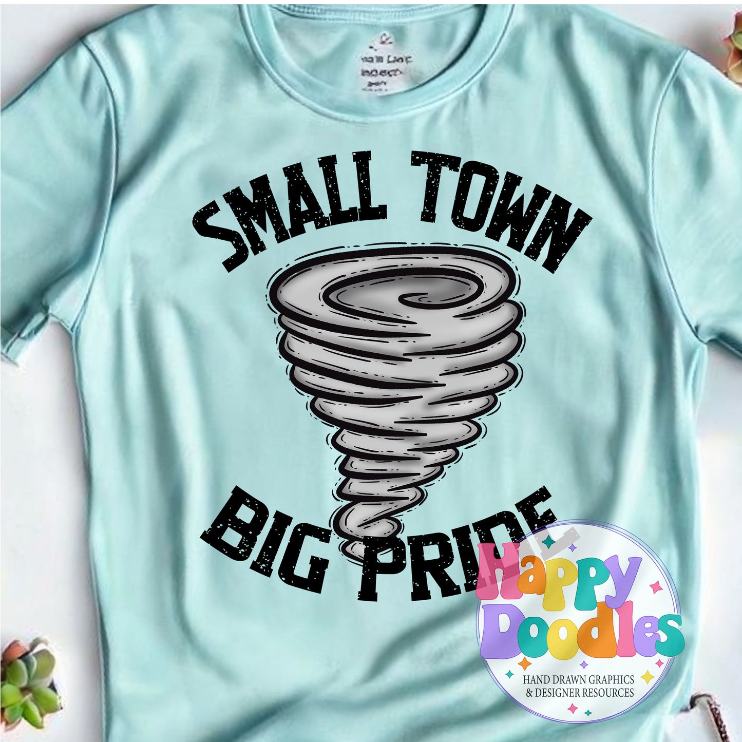 Small Town Big Pride Tornados Printable PNG Design - Happy Doodles Designs