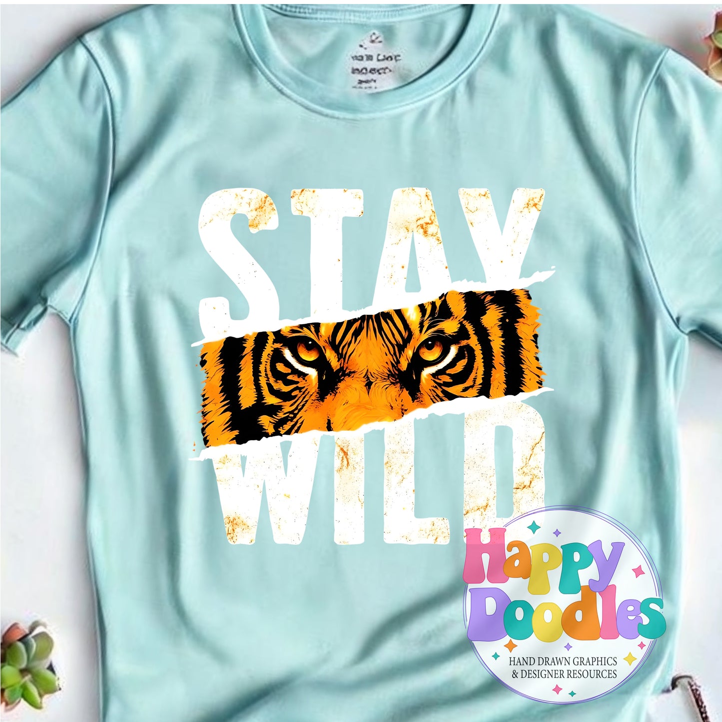 Stay Wild Tiger Printable PNG T-Shirt Design - Happy Doodles Designs