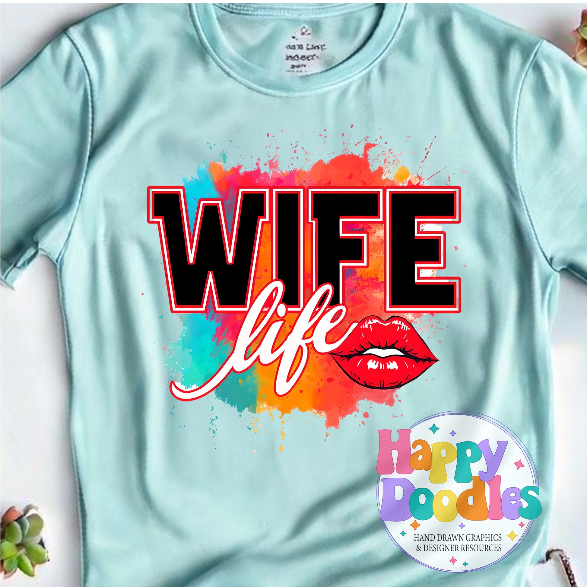 Wife Life T-Shirt Printable PNG Download - Happy Doodles Designs