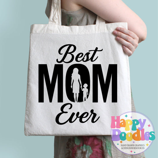 Best Mom Ever DIY Printable T-Shirt Design - Happy Doodles Designs