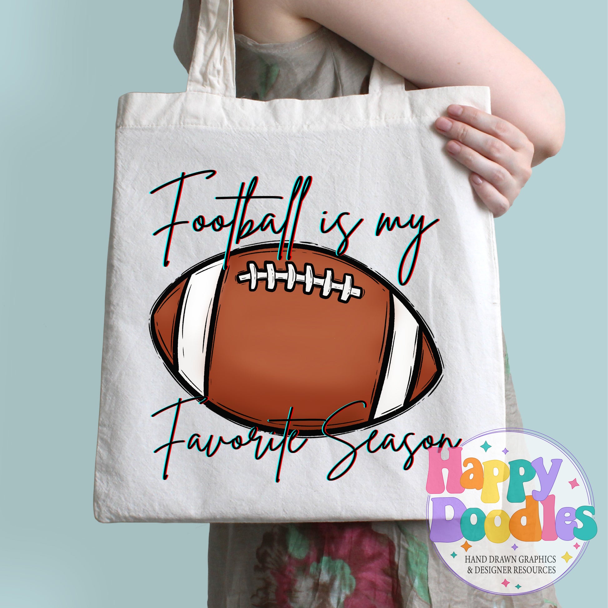 Football Is My Favorite Season T-Shirt Printable PNG Download - Happy Doodles Designs